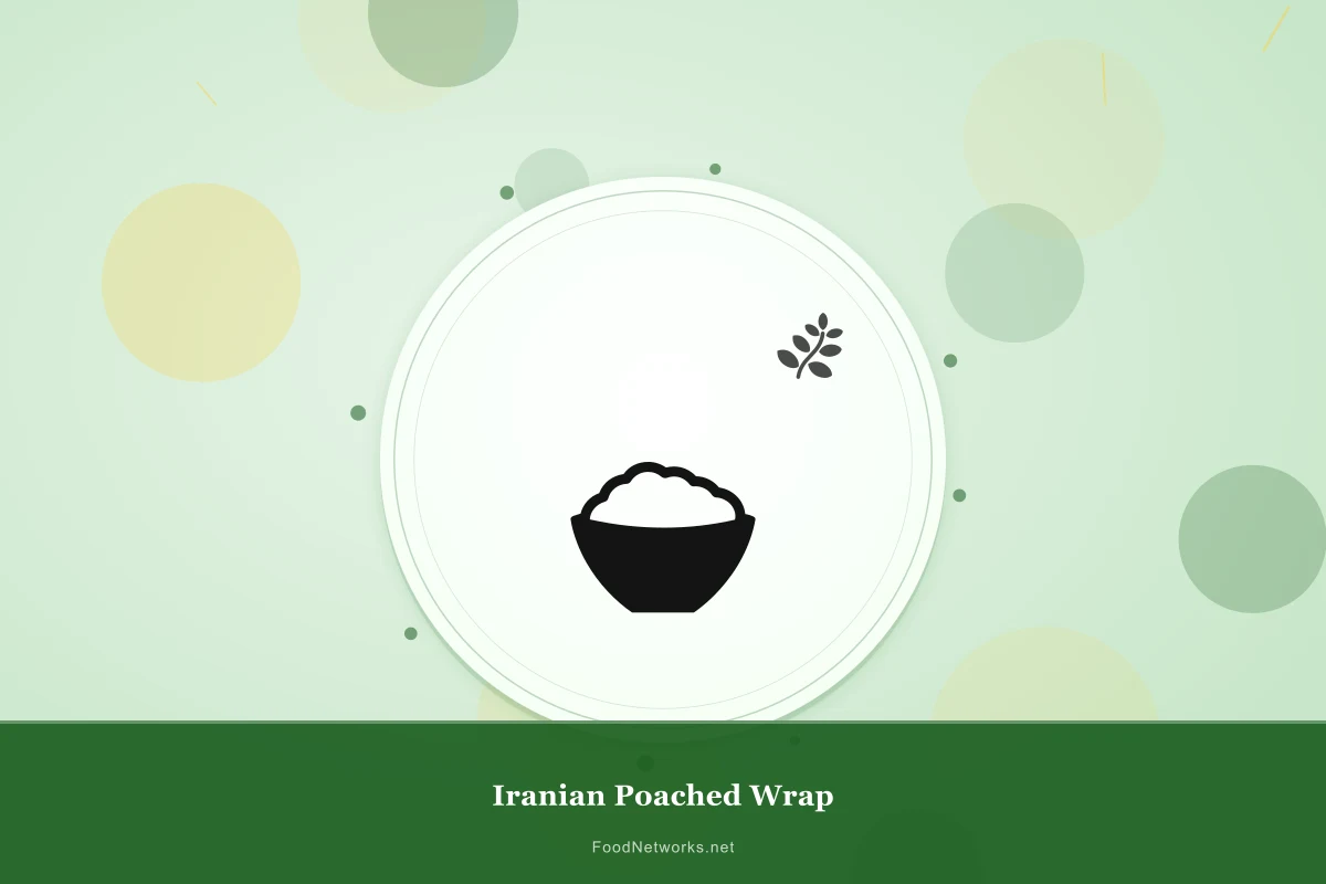 Why This Iranian Poached Wrap Recipe Works