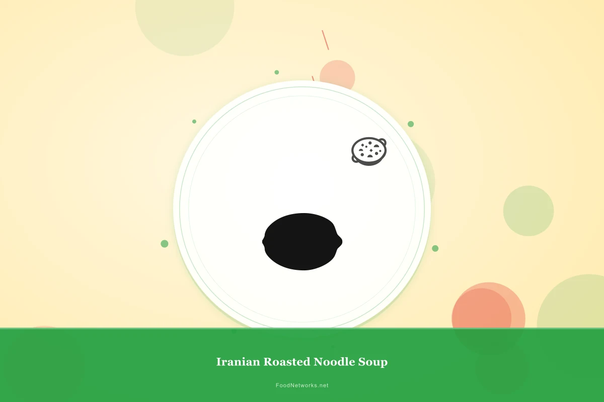 Why This Iranian Roasted Noodle Soup Recipe Works