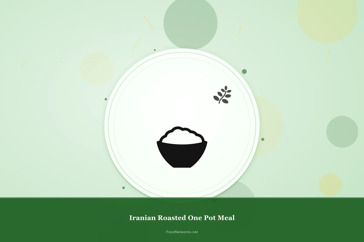 Why This Iranian Roasted One Pot Meal Recipe Works