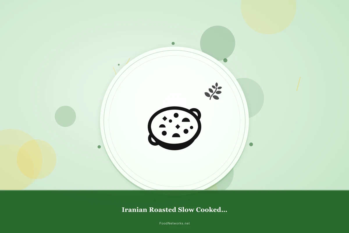 Why This Iranian Roasted Slow Cooked Lamb Recipe Works