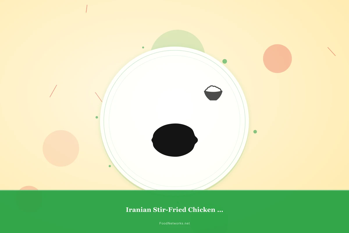 Why This Iranian Stir-Fried Chicken Dish Recipe Works