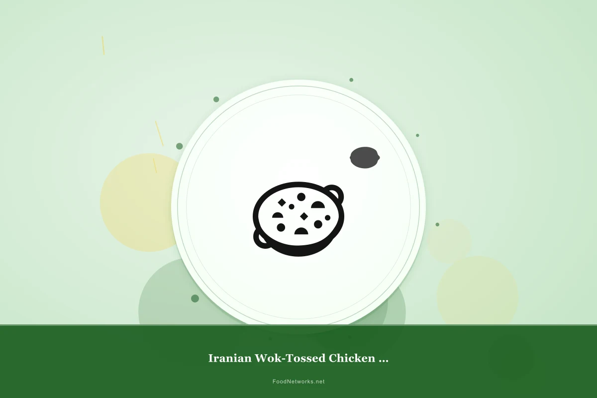 Why This Iranian Wok-Tossed Chicken Dish Recipe Works
