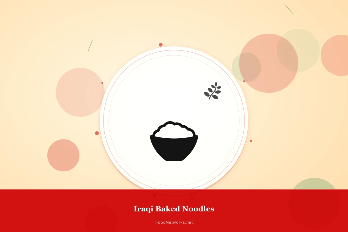 Why This Iraqi Baked Noodles Recipe Works