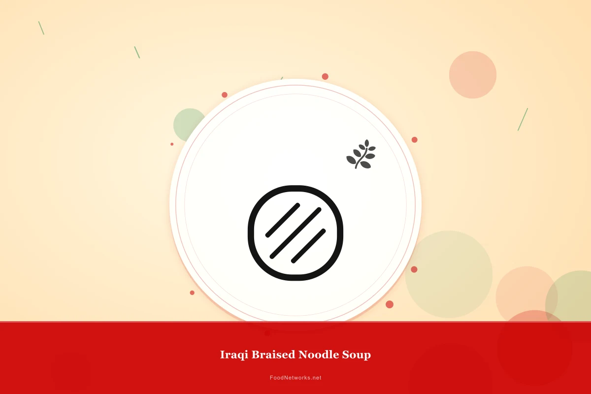 Why This Iraqi Braised Noodle Soup Recipe Works