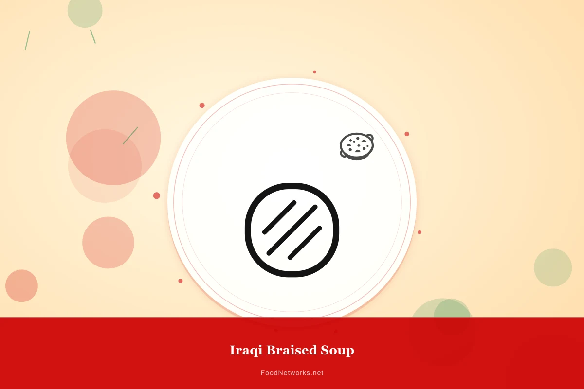 Why This Iraqi Braised Soup Recipe Works