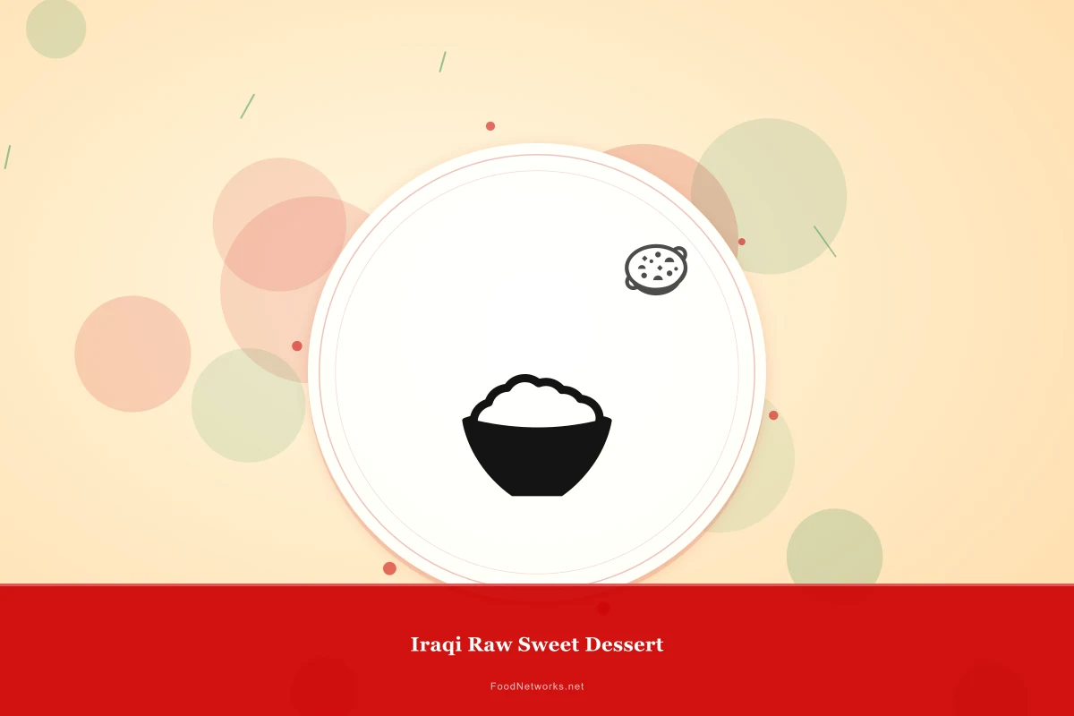 Why This Iraqi Raw Sweet Dessert Recipe Works
