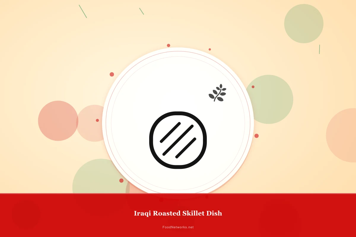 Why This Iraqi Roasted Skillet Dish Recipe Works