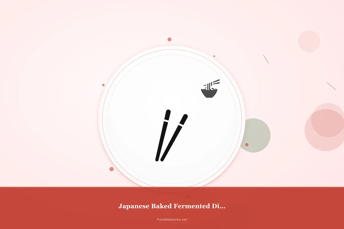 Why This Japanese Baked Fermented Dish Recipe Works