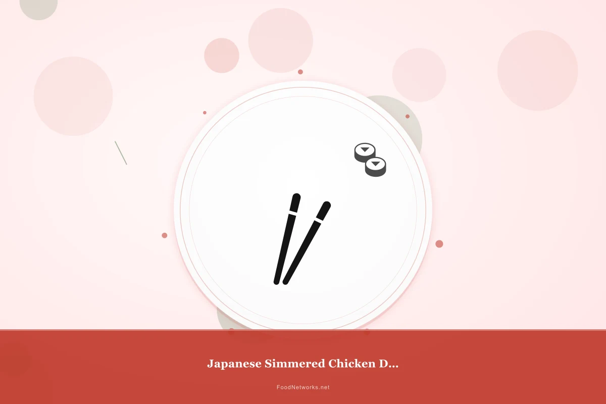 Why This Japanese Simmered Chicken Dish Recipe Works