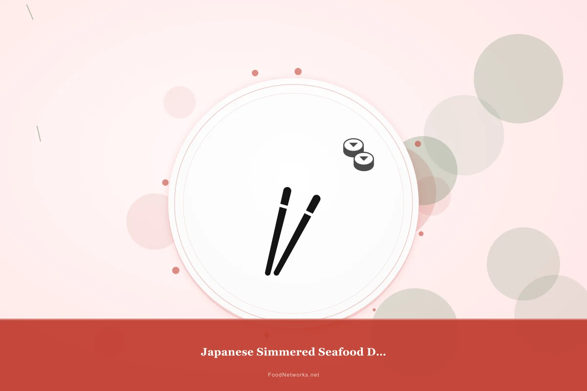 Why This Japanese Simmered Seafood Dish Recipe Works