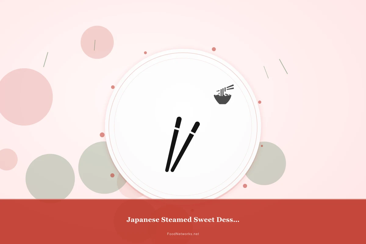 Why This Japanese Steamed Sweet Dessert Recipe Works
