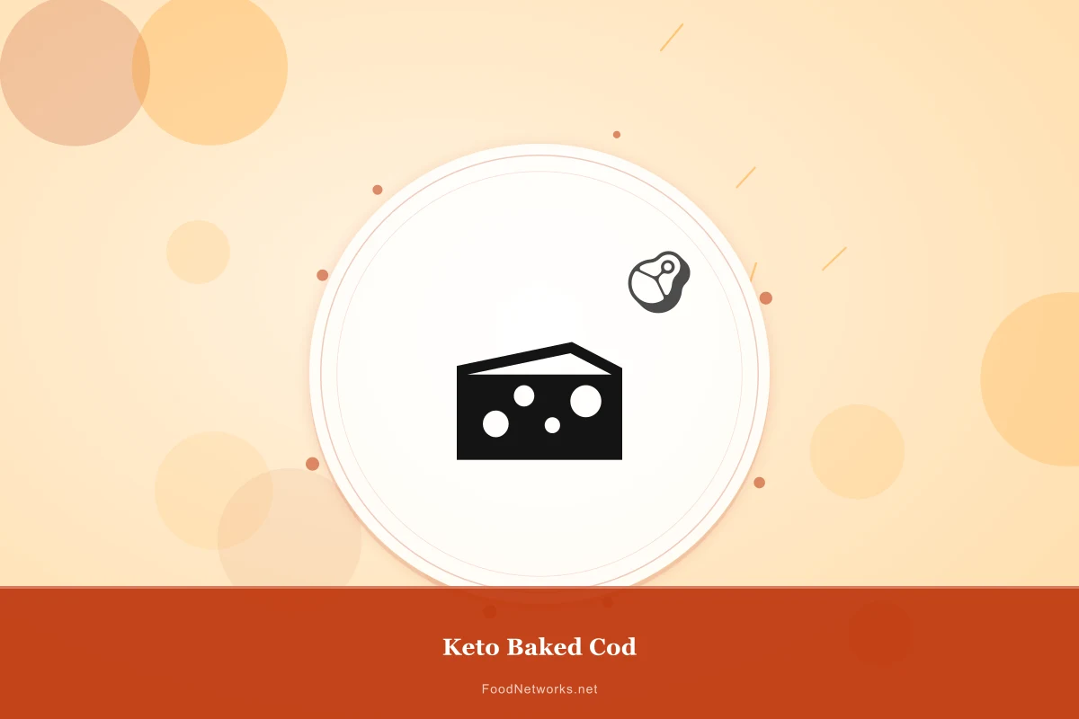 Why This Keto Baked Cod Recipe Works