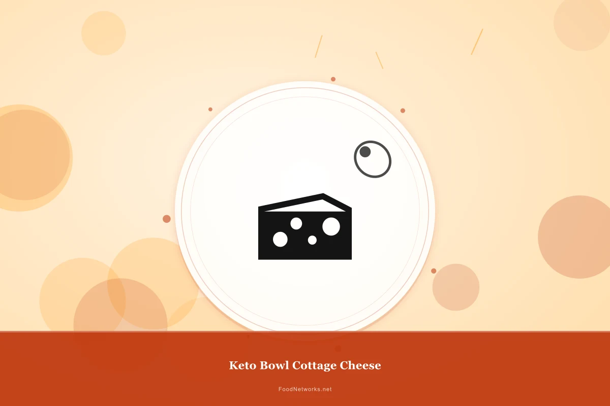 Why This Keto Bowl Cottage Cheese Recipe Works