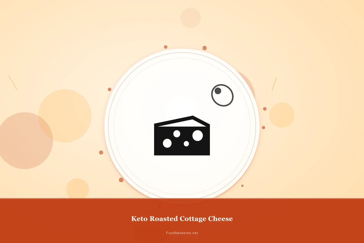 Why This Keto Roasted Cottage Cheese Recipe Works