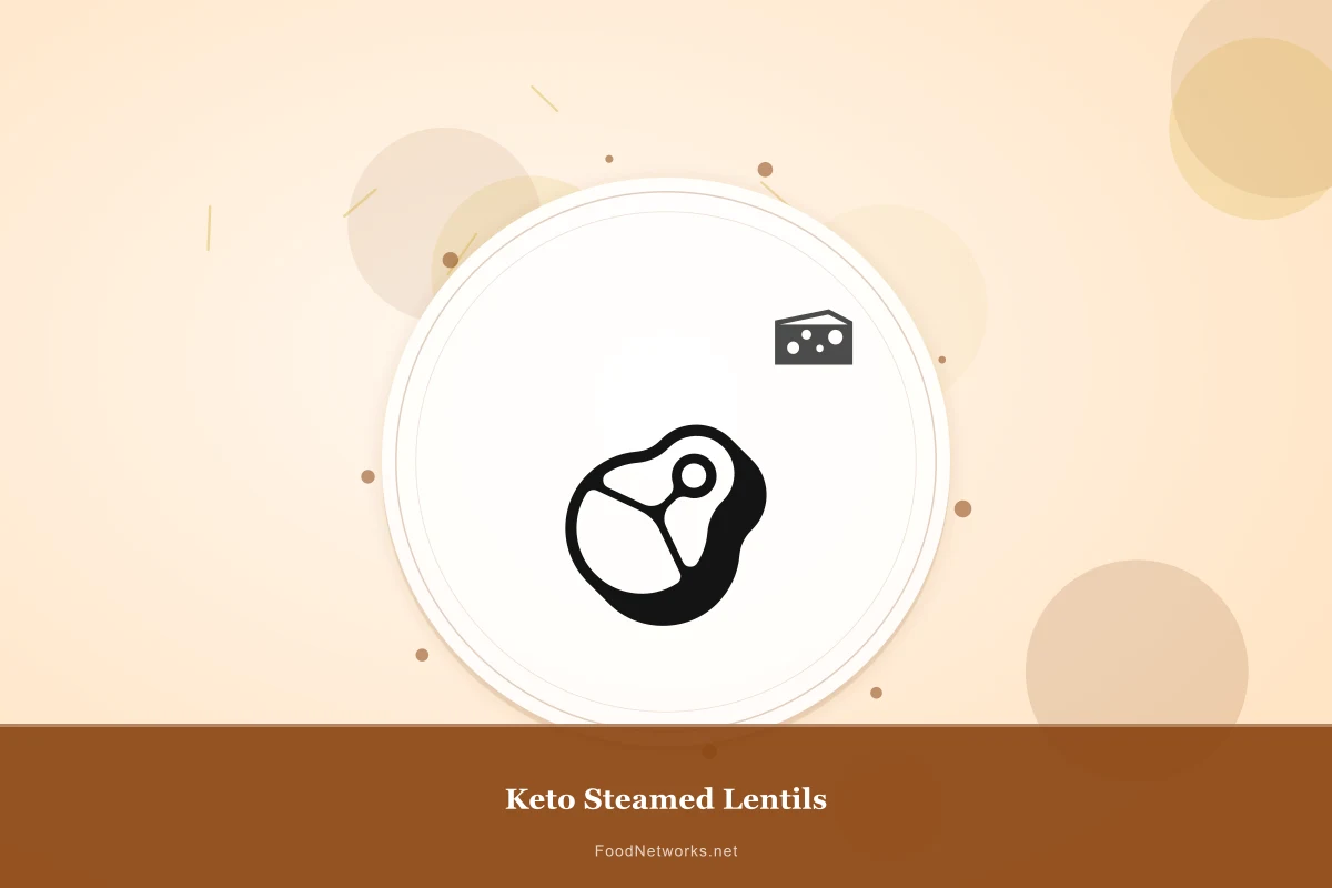 Why This Keto Steamed Lentils Recipe Works