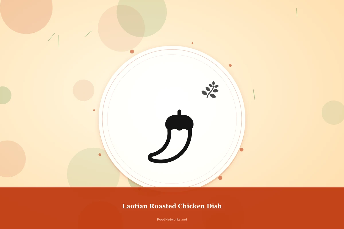 Why This Laotian Roasted Chicken Dish Recipe Works