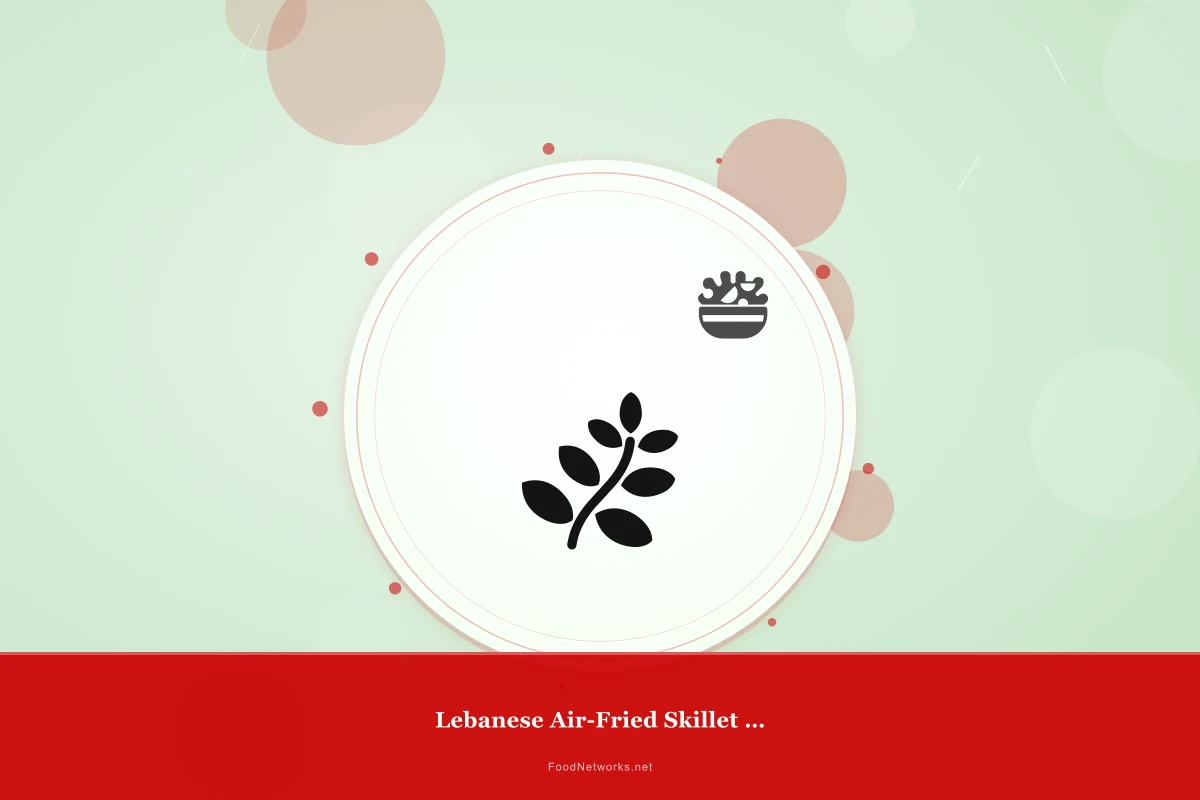 Why This Lebanese Air-Fried Skillet Dish Recipe Works