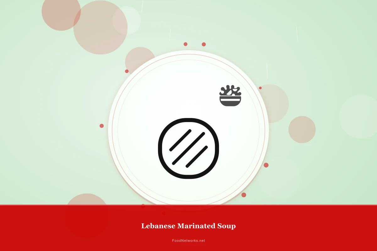 Why This Lebanese Marinated Soup Recipe Works