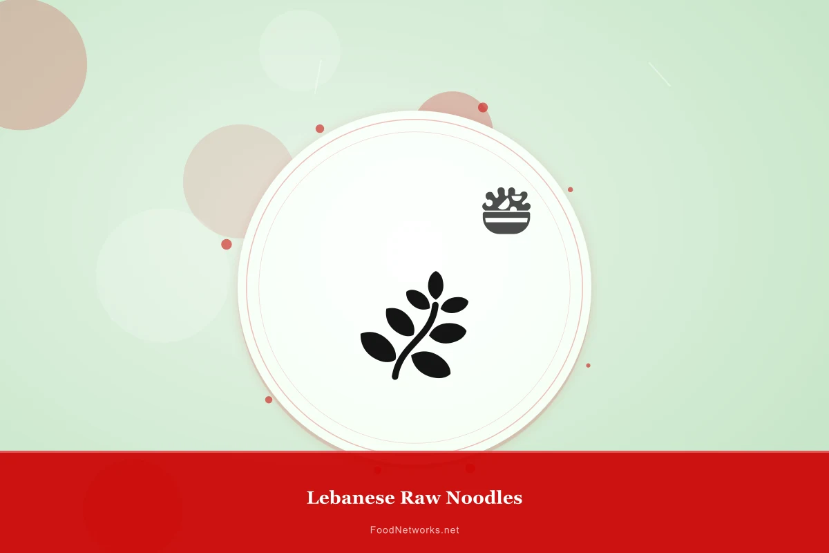 Why This Lebanese Raw Noodles Recipe Works