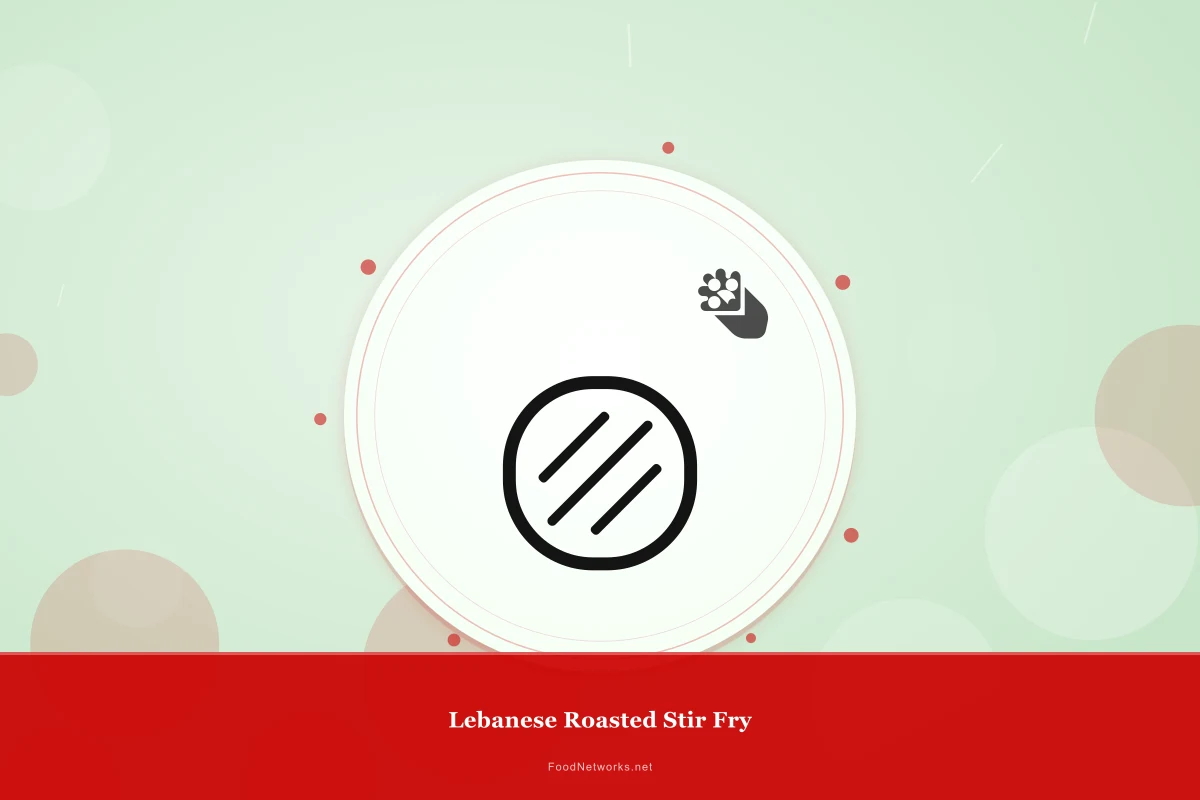 Why This Lebanese Roasted Stir Fry Recipe Works