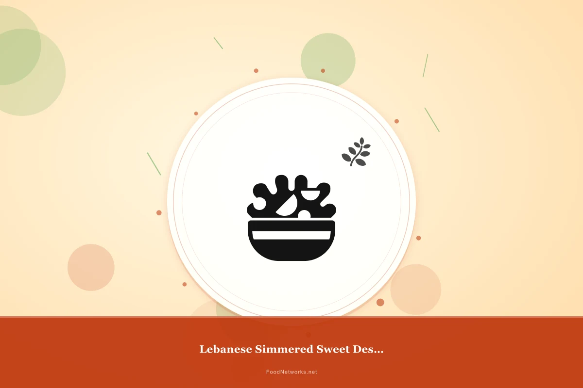 Why This Lebanese Simmered Sweet Dessert Recipe Works