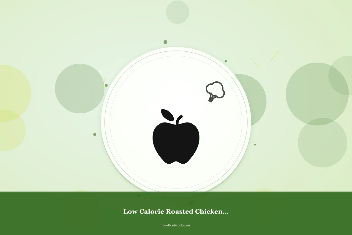 Why This Low Calorie Roasted Chicken Breast Recipe Works