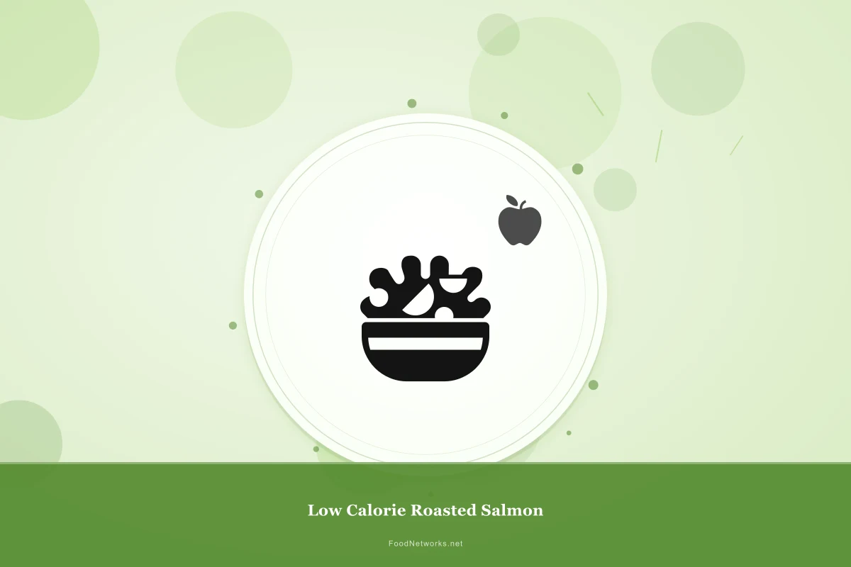 Why This Low Calorie Roasted Salmon Recipe Works