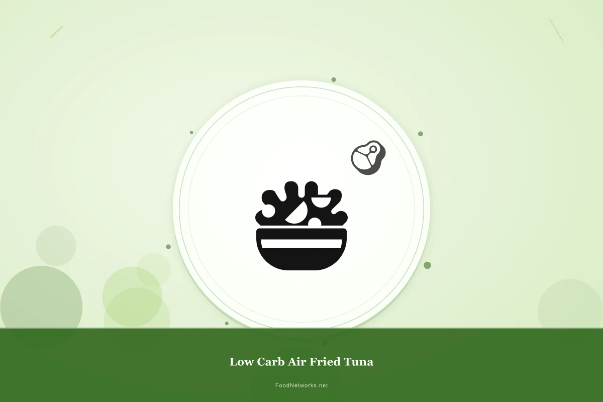 Why This Low Carb Air Fried Tuna Recipe Works