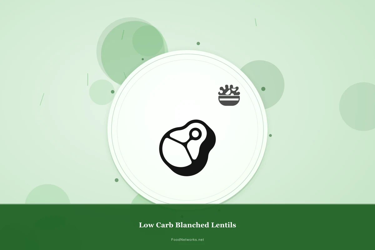 Why This Low Carb Blanched Lentils Recipe Works