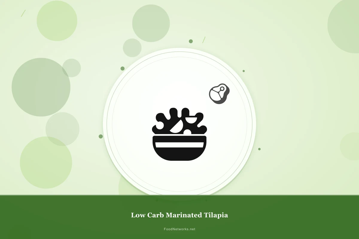Why This Low Carb Marinated Tilapia Recipe Works