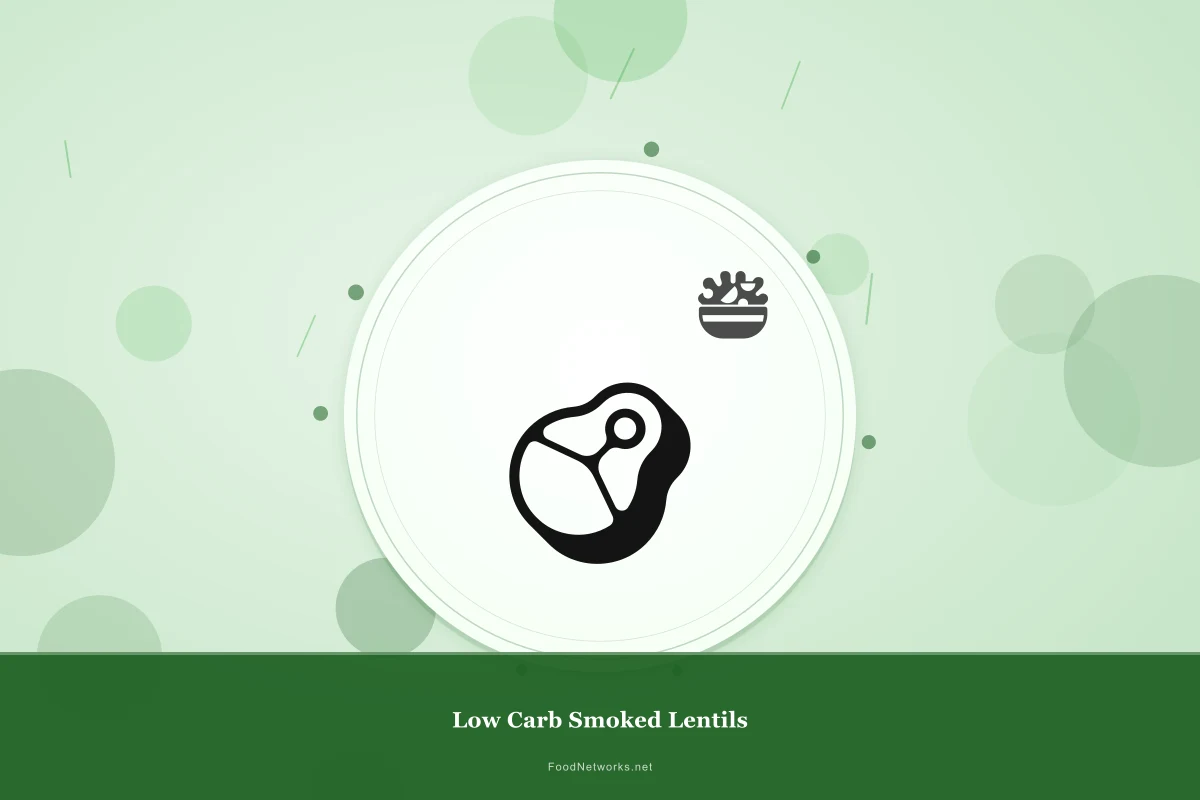 Why This Low Carb Smoked Lentils Recipe Works