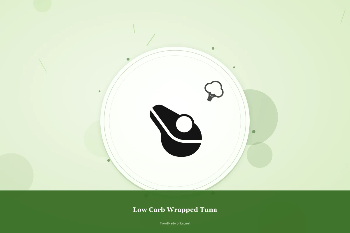 Why This Low Carb Wrapped Tuna Recipe Works