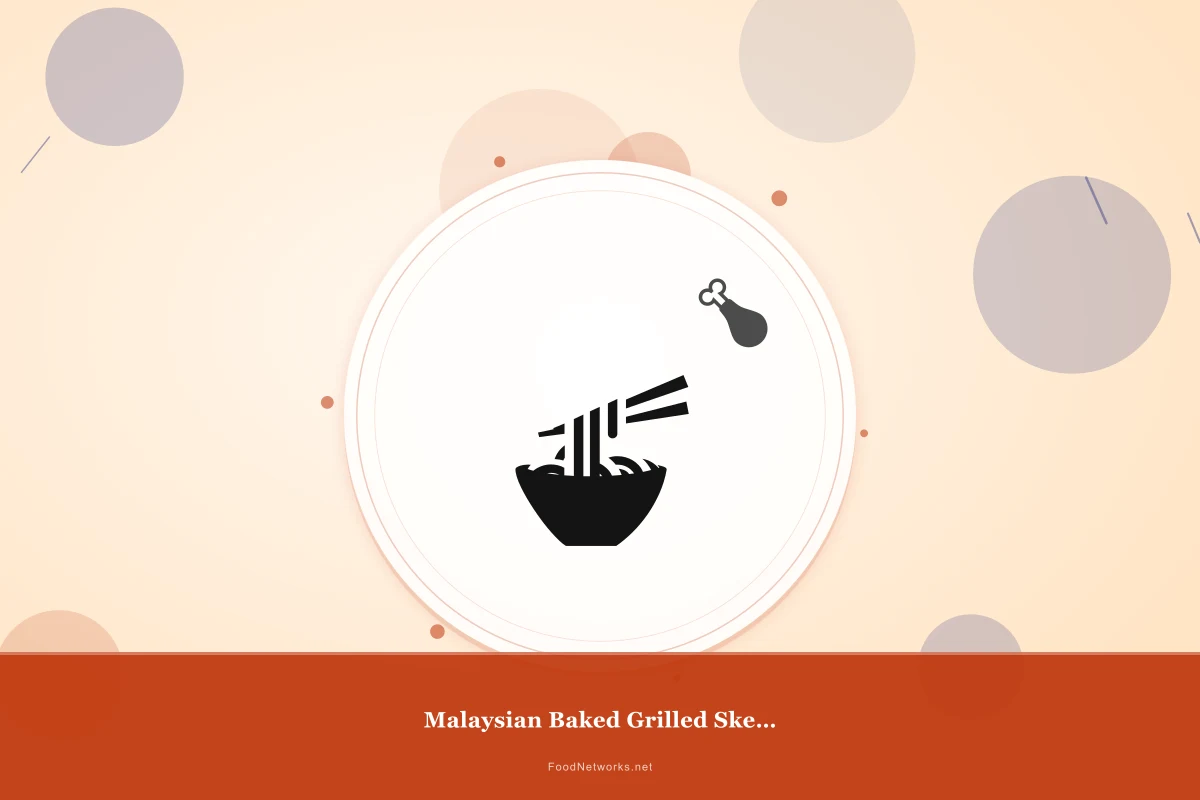 Why This Malaysian Baked Grilled Skewers Recipe Works
