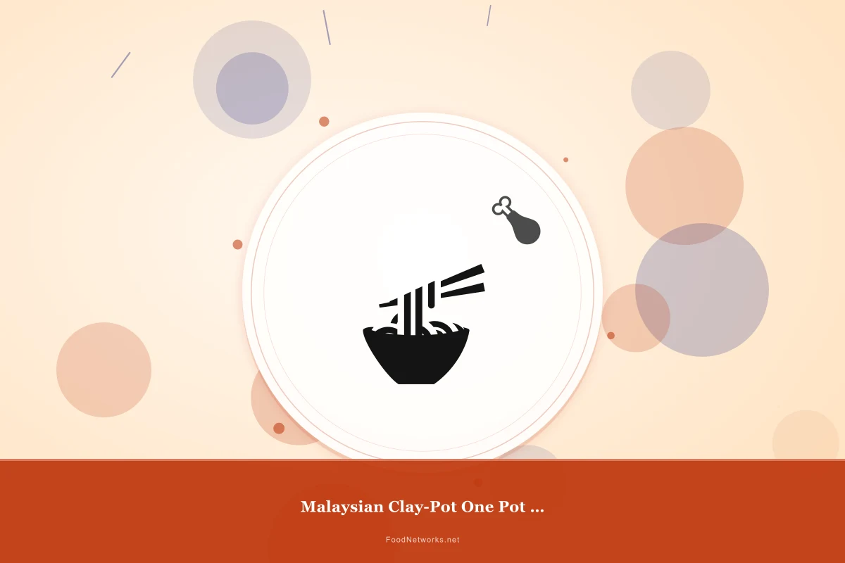 Why This Malaysian Clay-Pot One Pot Meal Recipe Works