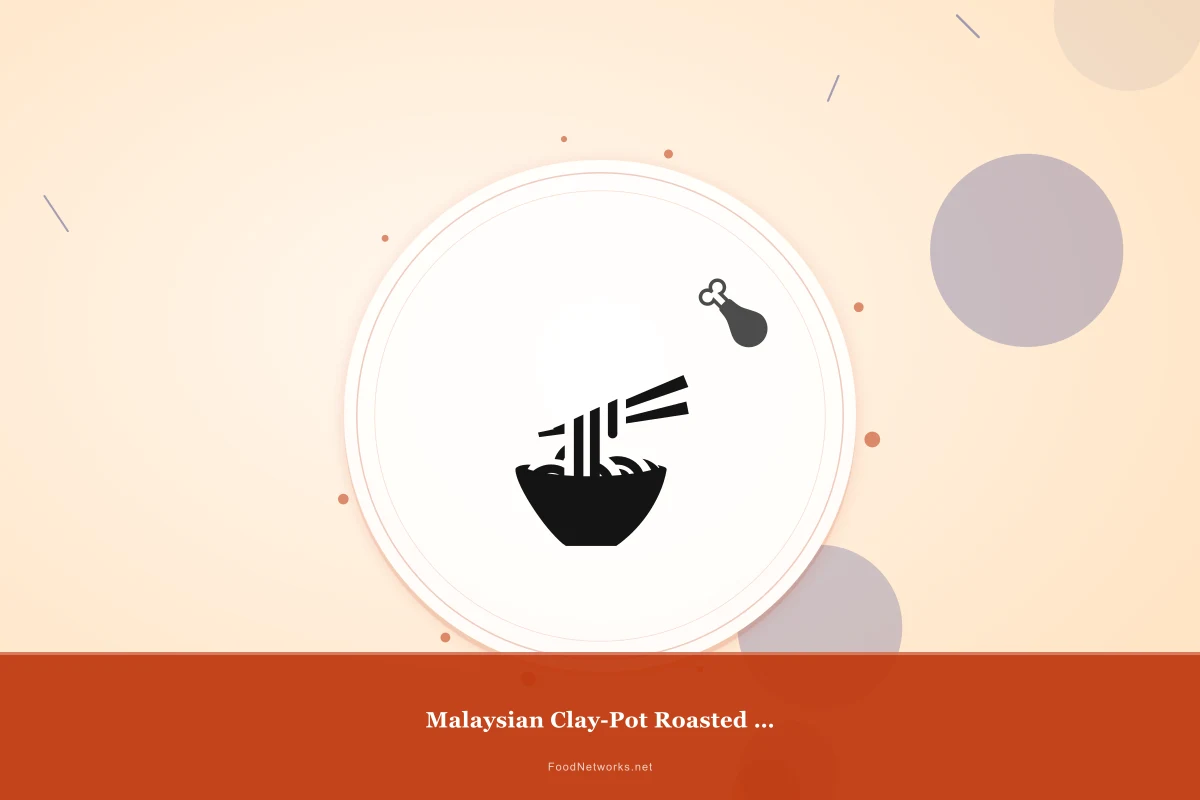 Why This Malaysian Clay-Pot Roasted Chicken Recipe Works