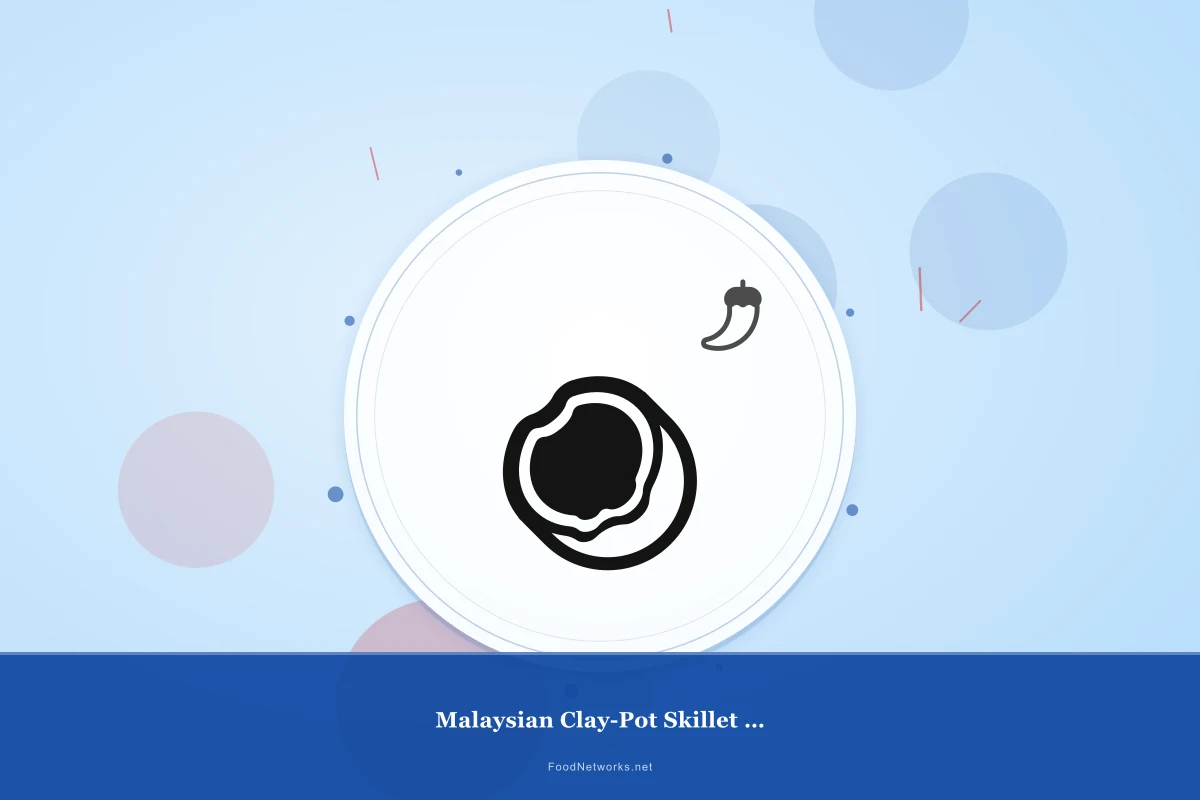 Why This Malaysian Clay-Pot Skillet Dish Recipe Works