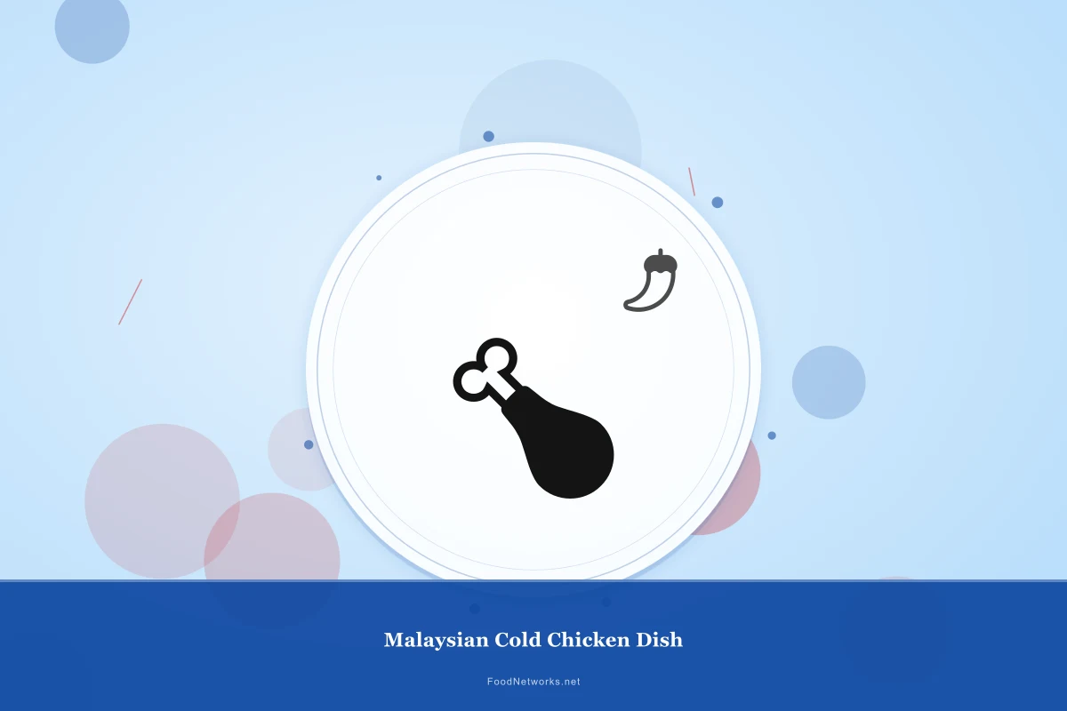 Why This Malaysian Cold Chicken Dish Recipe Works