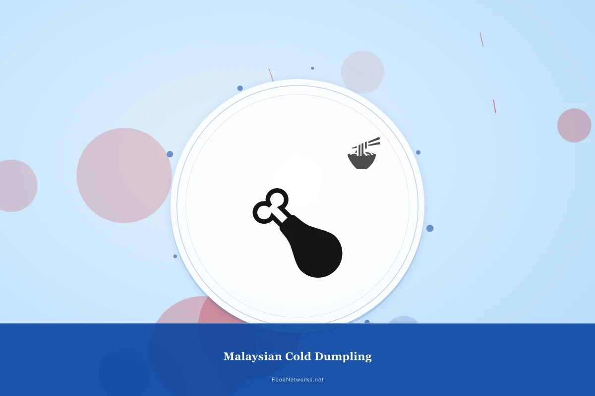 Why This Malaysian Cold Dumpling Recipe Works