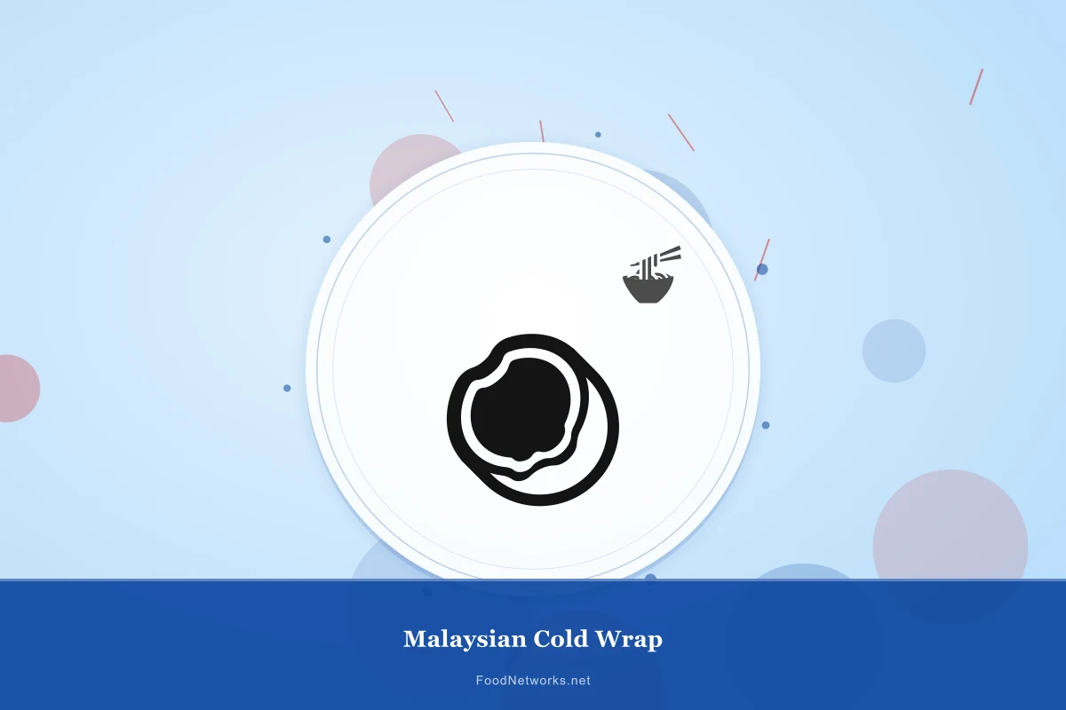 Why This Malaysian Cold Wrap Recipe Works