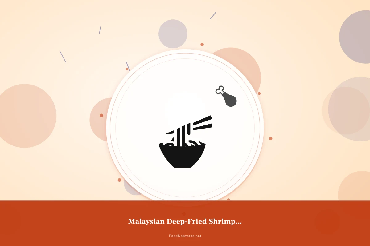 Why This Malaysian Deep-Fried Shrimp Dish Recipe Works