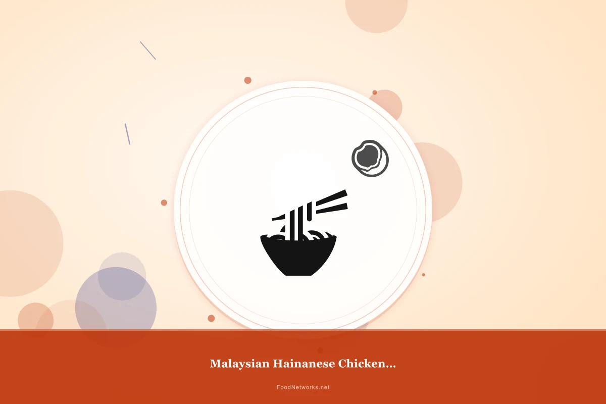 Why This Malaysian Hainanese Chicken Rice Recipe Works