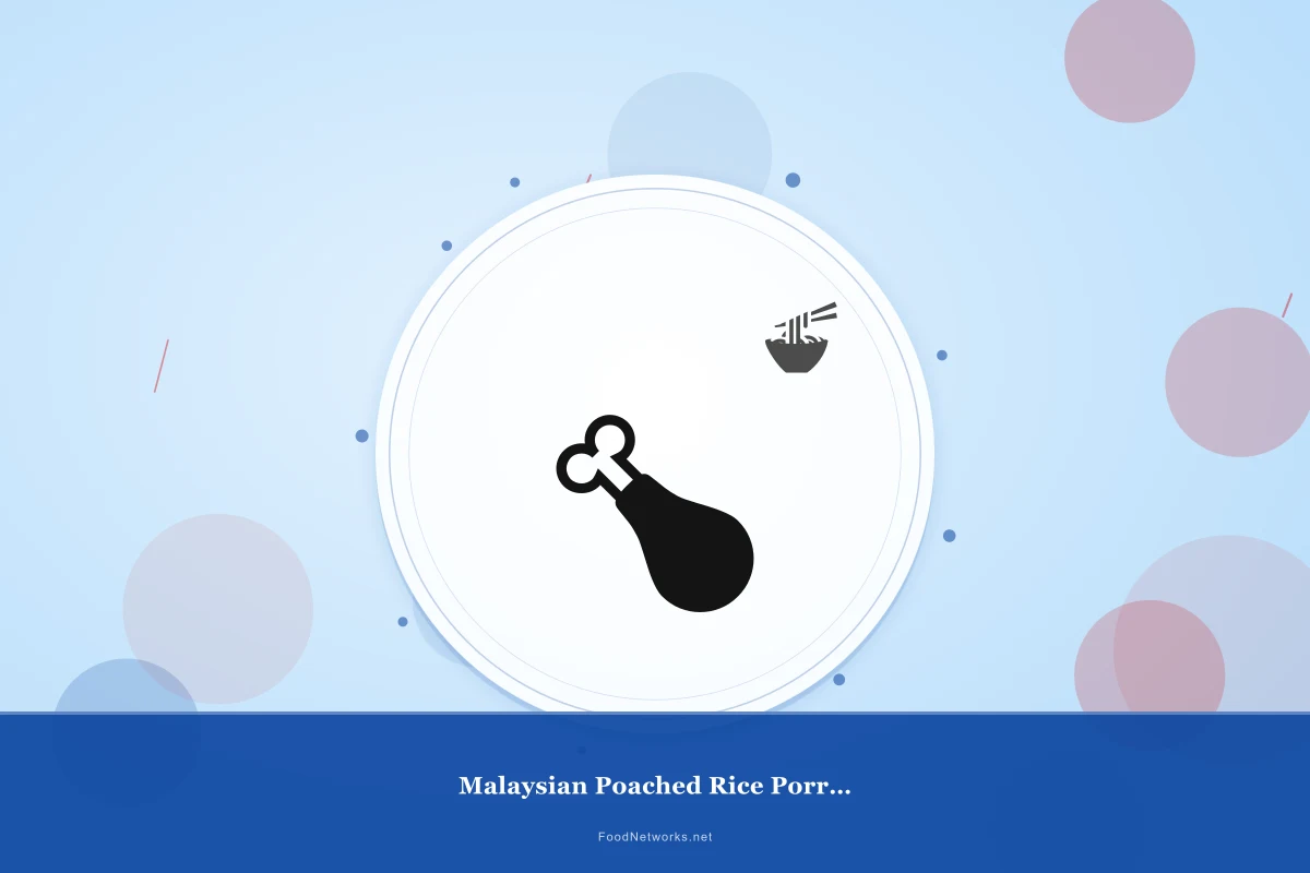 Why This Malaysian Poached Rice Porridge Recipe Works
