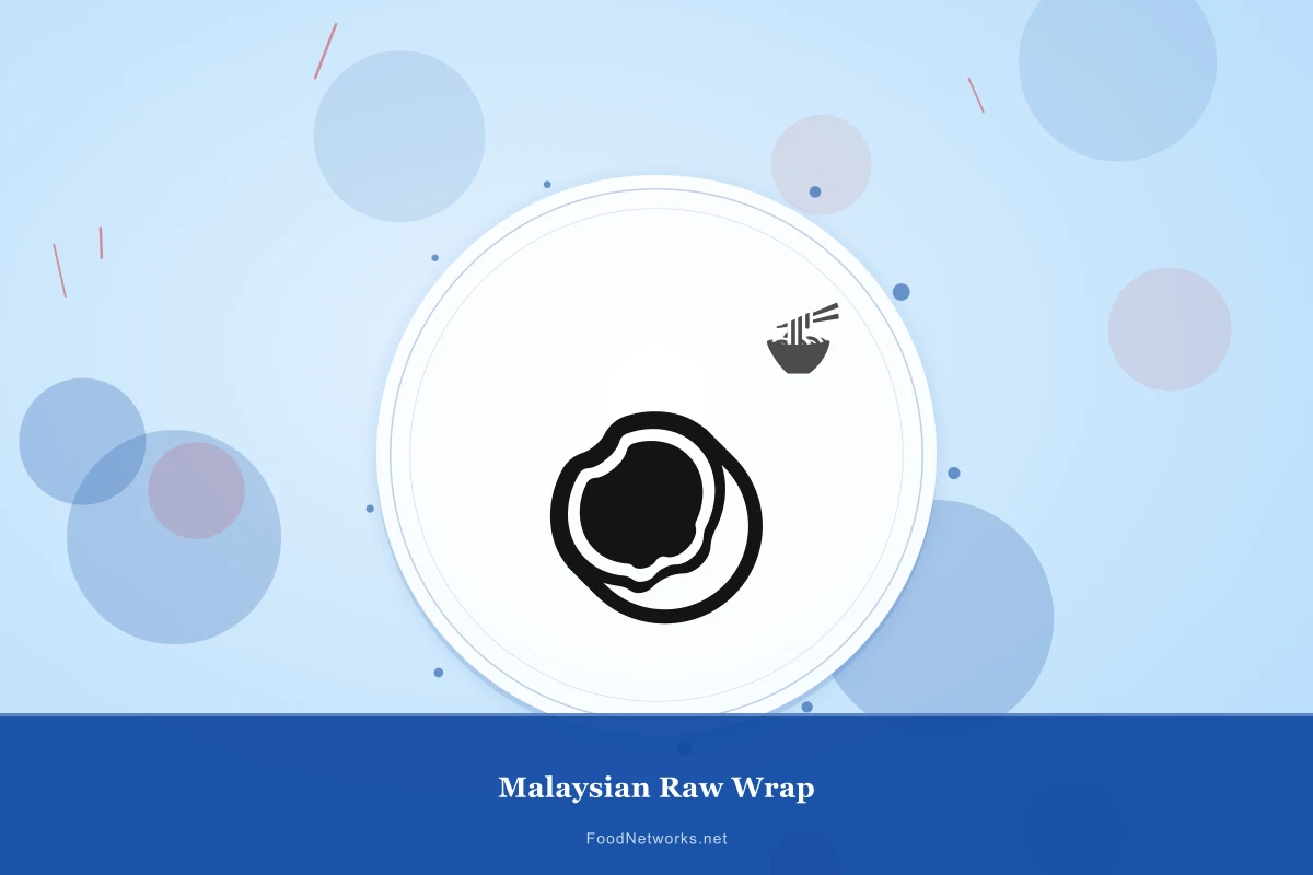 Why This Malaysian Raw Wrap Recipe Works