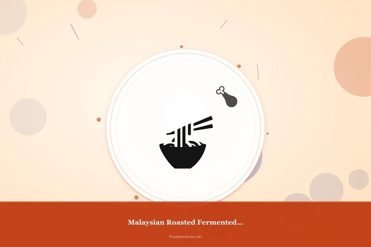 Why This Malaysian Roasted Fermented Dish Recipe Works