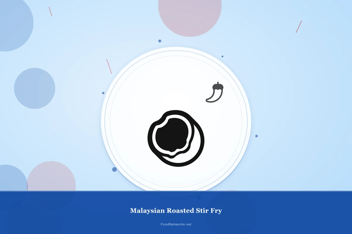 Why This Malaysian Roasted Stir Fry Recipe Works