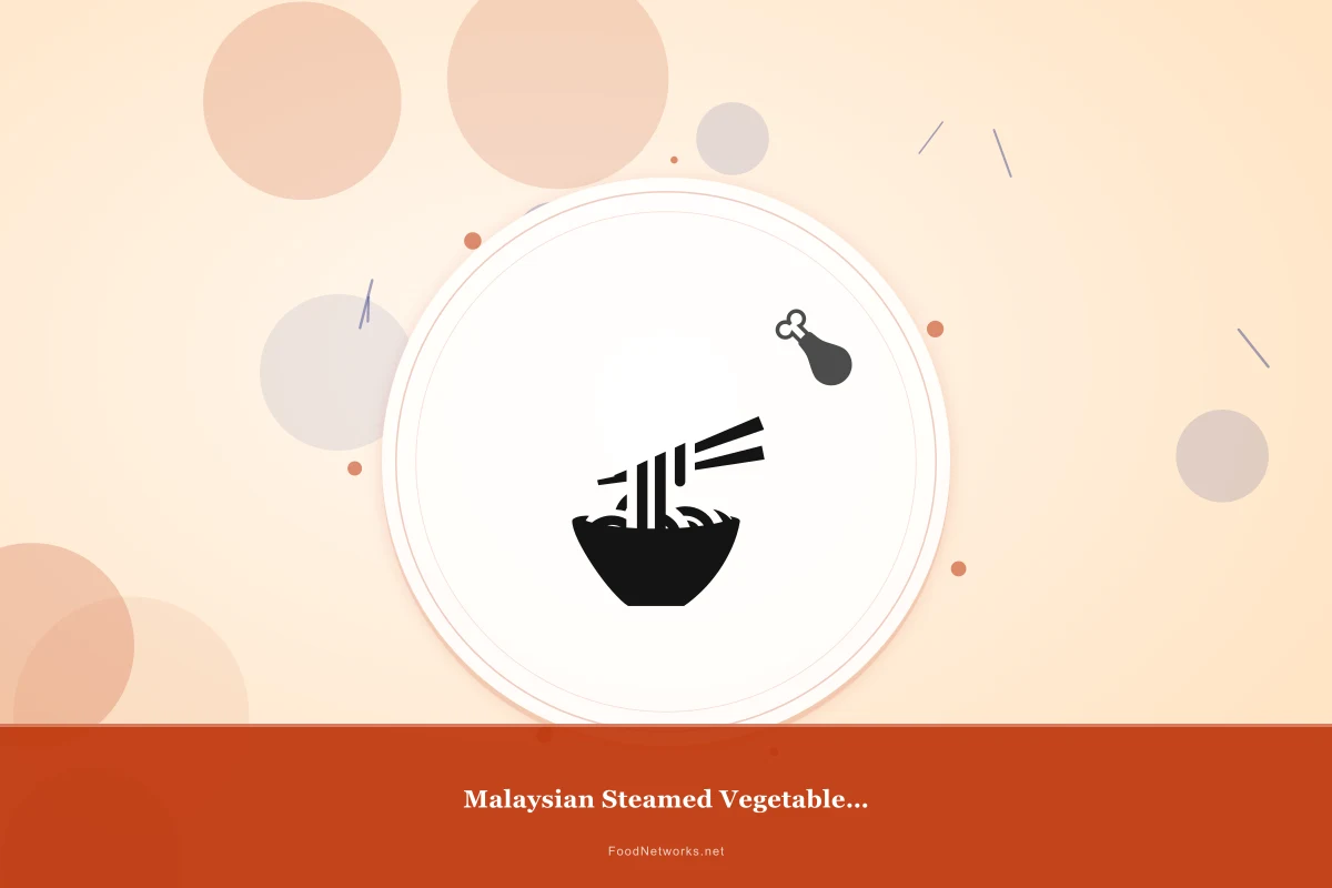 Why This Malaysian Steamed Vegetable Dish Recipe Works