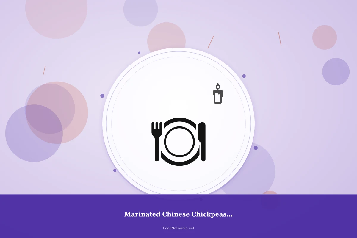 Why This Marinated Chinese Chickpeas (Gluten-Free) Recipe Works