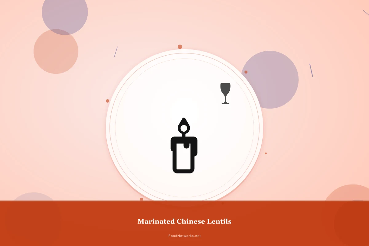 Why This Marinated Chinese Lentils Recipe Works