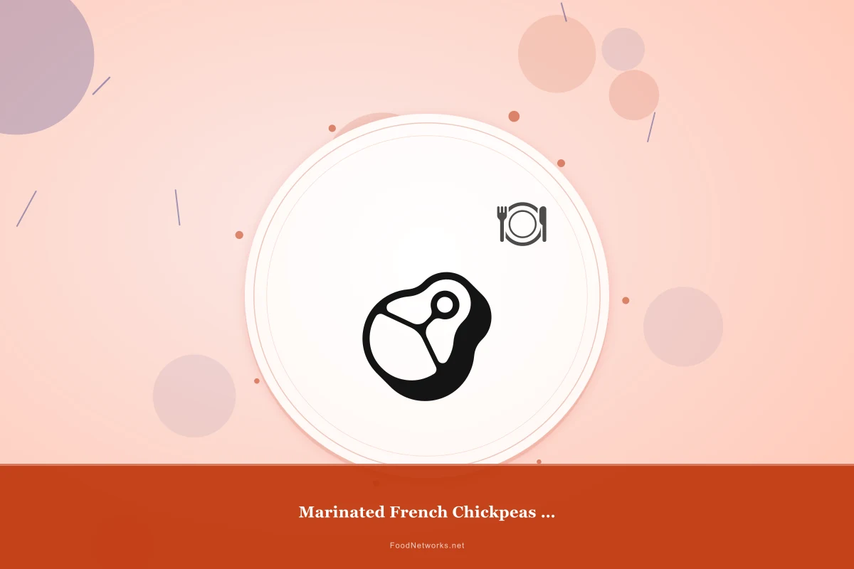 Why This Marinated French Chickpeas (Gluten-Free) Recipe Works