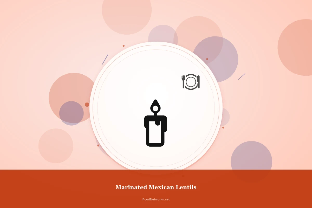 Why This Marinated Mexican Lentils Recipe Works